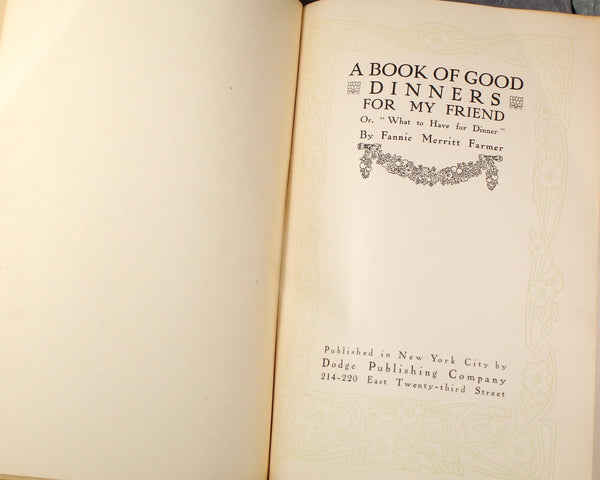 A Book of Good Dinners for My Friend by Fanny Merritt Farmer | 1914 Antique Cookbook | Bixley Shop
