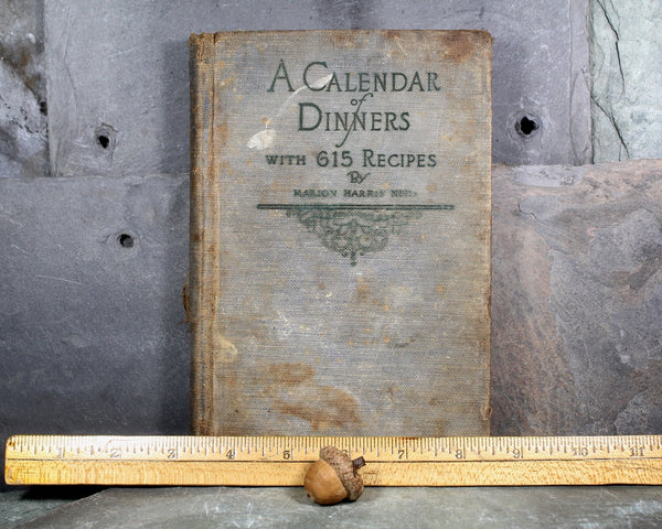 A Calendar of Dinners with 615 Recipes | 1915 Crisco Cookbook | Antique Promotional Cookbook | Bixley Shop