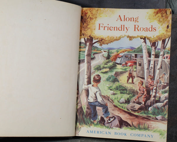 Along Friendly Roads| by Emmet A. Betts & Carolyn A. Welch. | 1948 American Book Co. | Vintage Reading Textbook | Bixley Shop