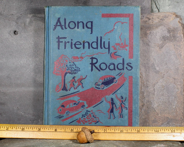 Along Friendly Roads| by Emmet A. Betts & Carolyn A. Welch. | 1948 American Book Co. | Vintage Reading Textbook | Bixley Shop