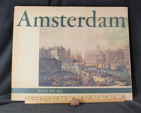 Amsterdam Then & Now Coffee Table Books | Vintage Photo Guide Book of Amsterdam, Netherlands | 1969 | Bixley Shop