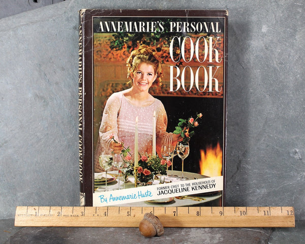 Annemarie's Personal Cookbook by Annemarie Huste, Chef to Jacqueline Kennedy | 1968 FIRST EDITION | Bixley Shop