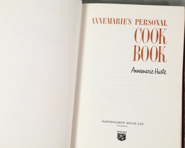 Annemarie's Personal Cookbook by Annemarie Huste, Chef to Jacqueline Kennedy | 1968 FIRST EDITION | Bixley Shop