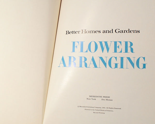 Better Homes & Gardens Flower Arranging | 1965 Flower Garden Book | Bixley Shop