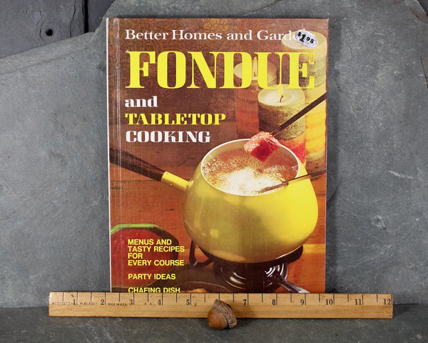 Better Homes & Gardens Cooking Fondu and Tabletop Cooking, 1971 Vintage Cookbook | Mid-Century Cookbook | Bixley Shop