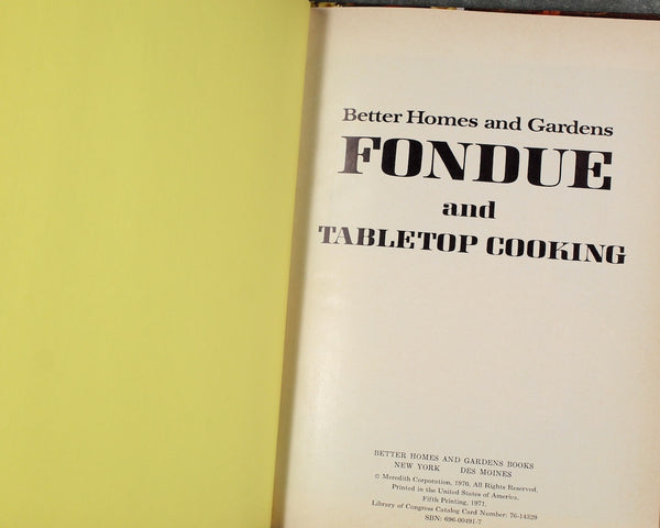 Better Homes & Gardens Cooking Fondu and Tabletop Cooking, 1971 Vintage Cookbook | Mid-Century Cookbook | Bixley Shop