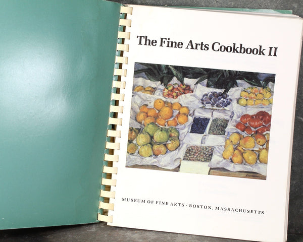 BOSTON, MASSACHUSETTS Museum of Fine Arts "The Fine Arts Cookbook II" | 1981 Fundraiser Cookbook | Bixley Shop