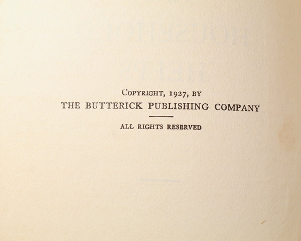 The Butterick Book of Recipes & Household Helps by the Butterick Publishing Company | 1927 Vintage Home Economics Cookbook and Textbook