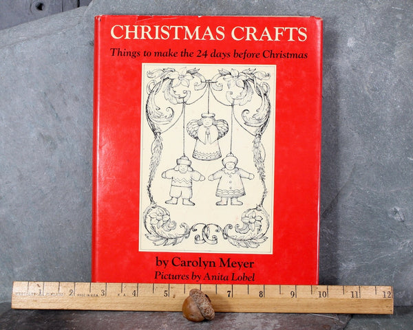 Christmas Crafts by Carolyn Meyer | 1974 FIRST EDITION | Vintage Crafting Book | Holiday Crafting | Bixley Shop