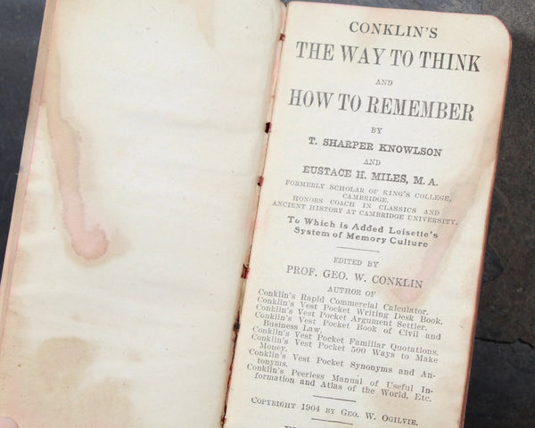 Conklin's The Way to Think & Remember | 1904 Self-Help Guide | Written by T. Sharper Knowlson and Eustace H. Miles | George W. Conklin