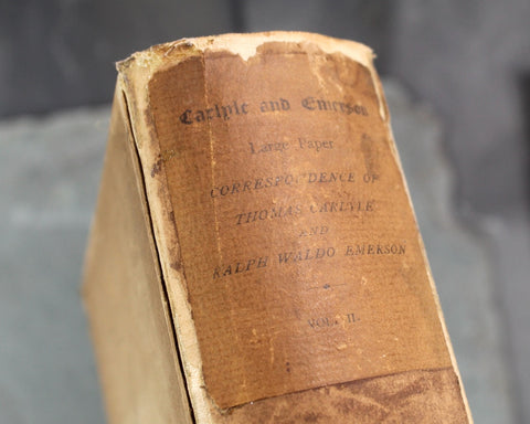 VERY RARE! The Correspondence of Thomas Carlyle and Ralph Waldo Emerson, Volume II | Limited Edition #106 of 250 | James R. Osgood & Co., 1883