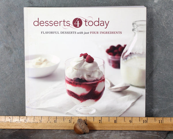 Desserts for Today by Abigail Johnson Dodge | 2010 Dessert Cookbook | Four-Ingredient Cooking | Minimalist Cooking | Bixley Shop