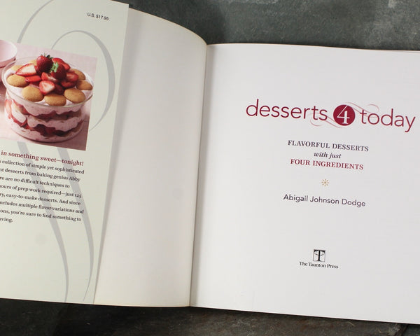 Desserts for Today by Abigail Johnson Dodge | 2010 Dessert Cookbook | Four-Ingredient Cooking | Minimalist Cooking | Bixley Shop