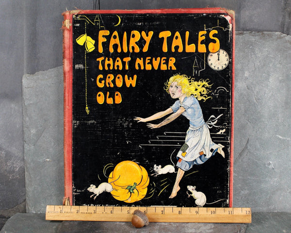 Fairy Tales That Never Grow Old | 1932 Antique Children's Fairy Tale Book | Edited by Watty Piper for Platt & Munk Co., Inc