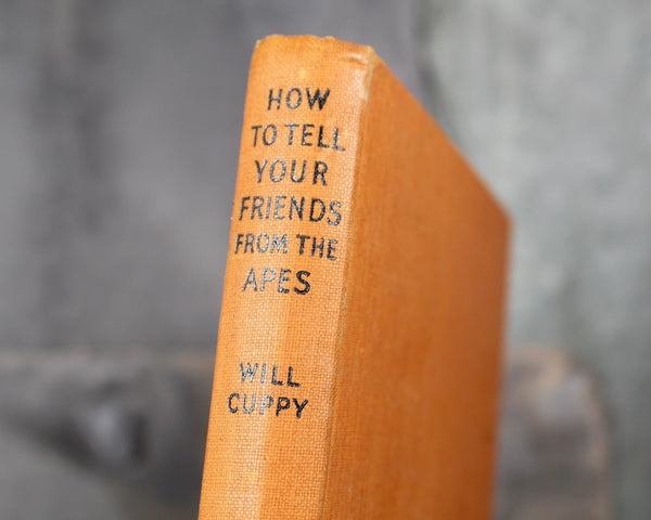 How to Tell Your Friends from the Apes by Will Cuppy | 1934 | Humorist | Bixley Shop