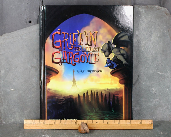 RARE! Griffin the Littlest Gargoyle by R.C. Frederick, Illustrations by R.H. Obrero | Autographed | 2009 Picture Book | Notre Dame