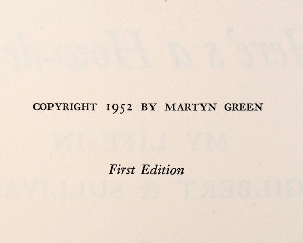 Here's a How-De-Do: My Life in Gilbert & Sullivan by Martin Green | 1952 FIRST EDITION | D'Oyly Carte Opera Company