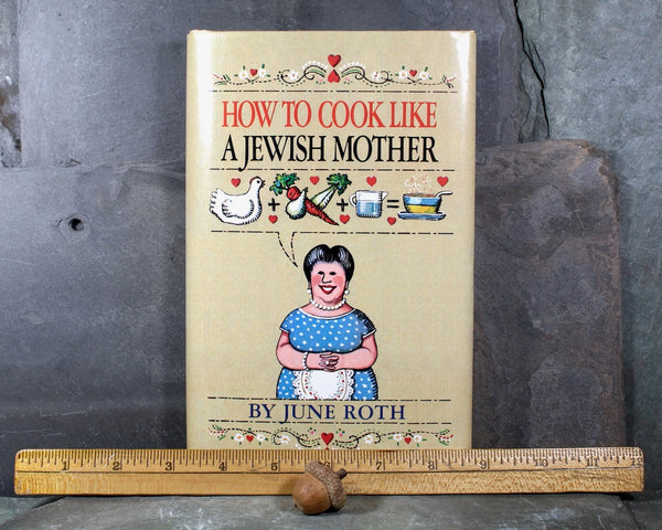 How to Cook Like a Jewish Mother by June Roth | 1993 Edition | Classic Jewish Cooking | Bixley Shop