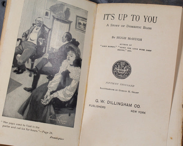 It's Up to You by Hugh McHugh | 1902 FIRST EDITION | Antique John Henry Stories | Bixley Shop