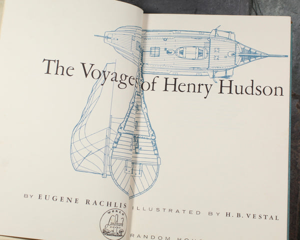 The Voyages of Henry Hudson by Eugene Rachlis | 1962 Landmark Book by Random House | FIRST EDITION | Children's History Book
