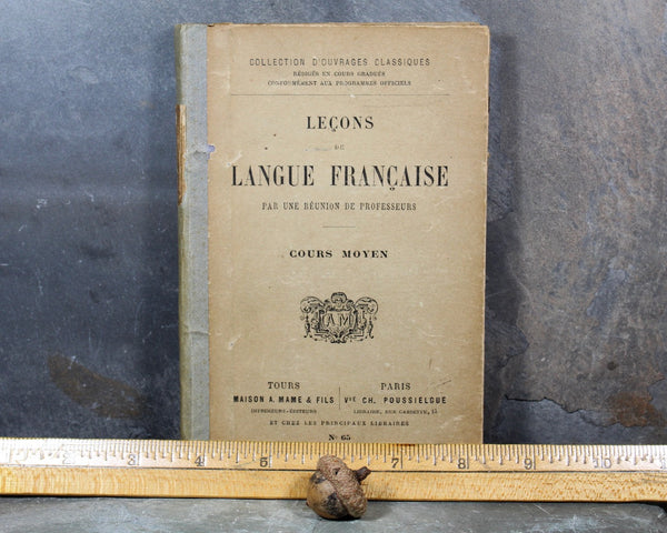 RARE! Lessons in the French Language (Lecons de Langue Francaise) | Antique Schoolbook late 1800s/early 1900s | French Schoolbook