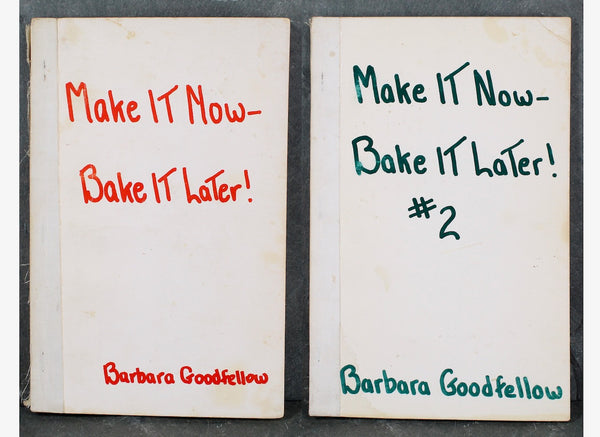 RARE FIND! All 6 "Make It Now - Bake It Later" Cookbooks by Barbara Goodfellow | Set of 6 | 1958-1977 Self-Published Make-Ahead Cookbooks