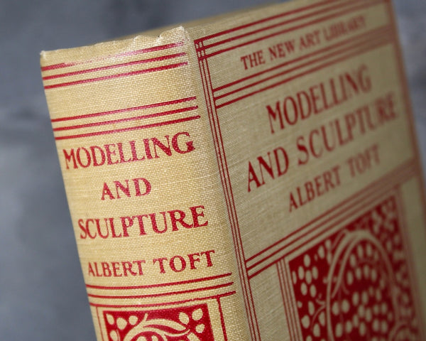 Modeling & Sculpture by Albert Toft, 1911 | Antique Book on Sculpture | Bixley Shop