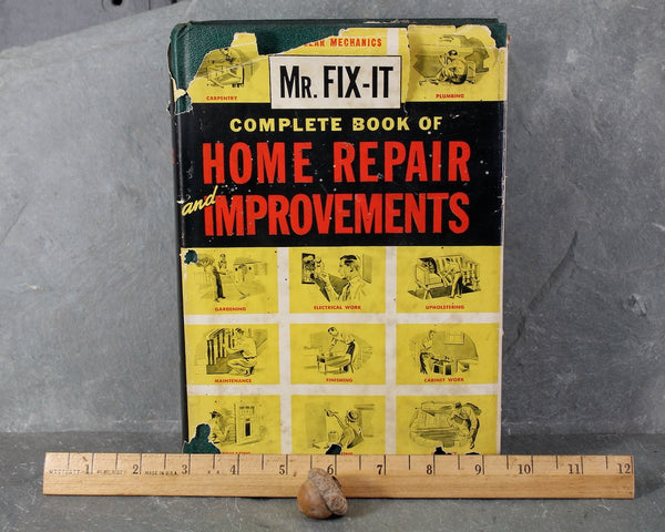 1949 Mr. Fix It: Complete Book of Home Repair & Improvement by Popular Mechanics | 1949 Vintage Handyman Manual | | Bixley Shop