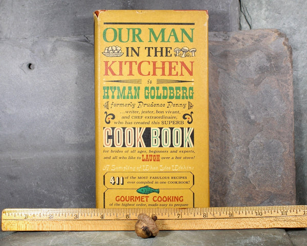 Our Man in the Kitchen by Hyman Goldberg (formerly Prudence Penny) | 1964 FIRST EDITION Cookbook | Humor Cookbook | Bixley Shop