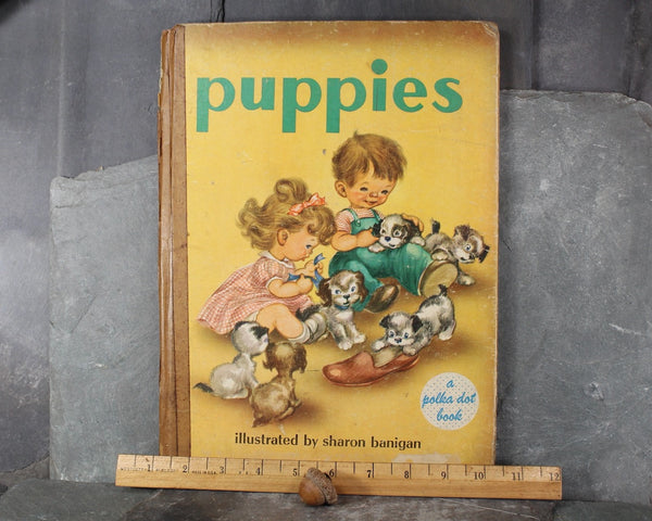 Puppies: A Polka Dot Book by Edith Lowe | Illustrated by Sharon Banigan | 1948 Polka Dot Book | Bixley Shop