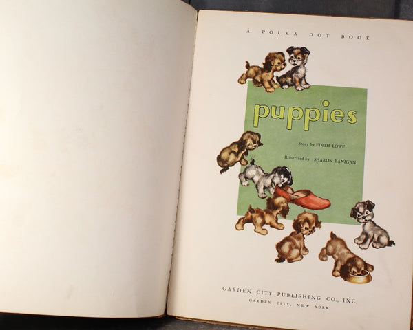 Puppies: A Polka Dot Book by Edith Lowe | Illustrated by Sharon Banigan | 1948 Polka Dot Book | Bixley Shop