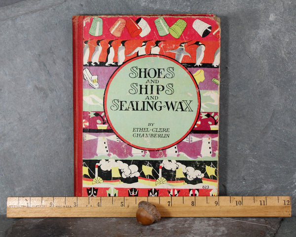 Shoes and Ships and Sealing Wax by Ethel Clere Chamberlin | 1928 Antique Children's Book | Bixley Shop