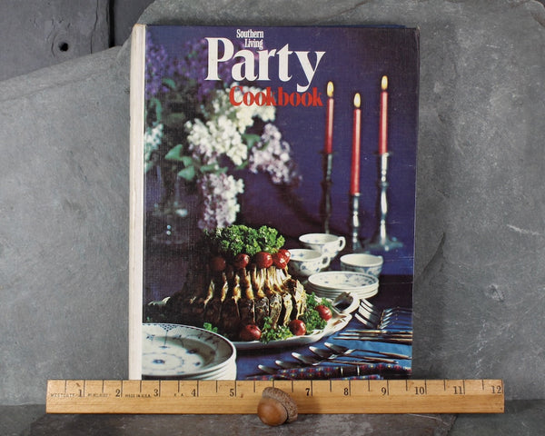 Southern Living Party Cookbook - Complete Menus & Entertaining Guide | 1972 First Edition | Southern Cooking |Bixley Shop