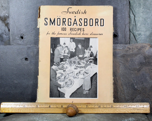 RARE! Swedish Smorgasbord: 100 Recipes for the Famous Swedish Hors D'Oeuvres by Mrs. Akerstrom-Soderstrom | 1934 Cookbook |  Bixley Shop