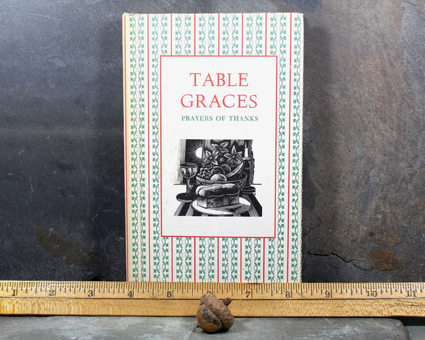 Table Graces: Prayers of Thanks by Nick Beilenson | Illustrated by Michael McCurdy | Peter Pauper Press 1986 | Vintage Prayer Book