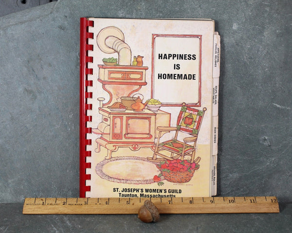 TAUNTON, MASSACHUSETTS - Happiness is Homemade Cookbook by the St. Joseph's Women's Club, 1984 | Bixley Shop