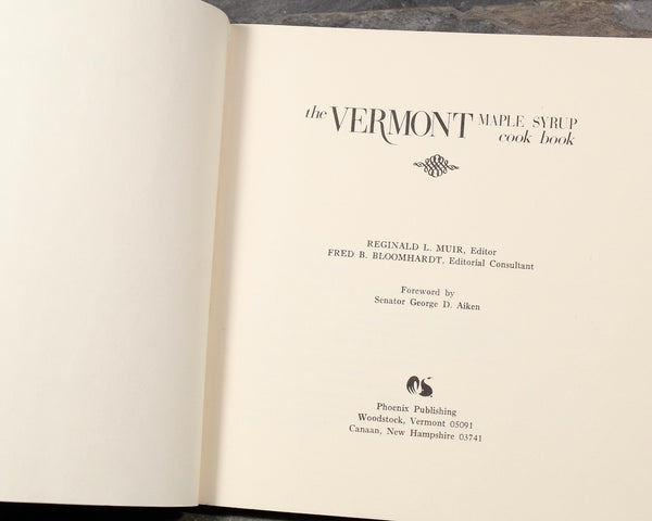 The Vermont Maple Syrup Cookbook by Reginald L. Muir | 1976 Vintage Vermont Cookbook | Bixley Shop