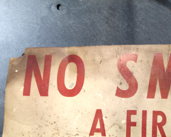 VERY RARE! Antique "No Smoking" Sign "A Fire Here May Mean Your Job" | Antique Sign