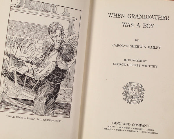 When Grandfather Was a Boy by Carolyn Sherwin Bailey | 1928 Antique Children's Novel | Bixley Shop