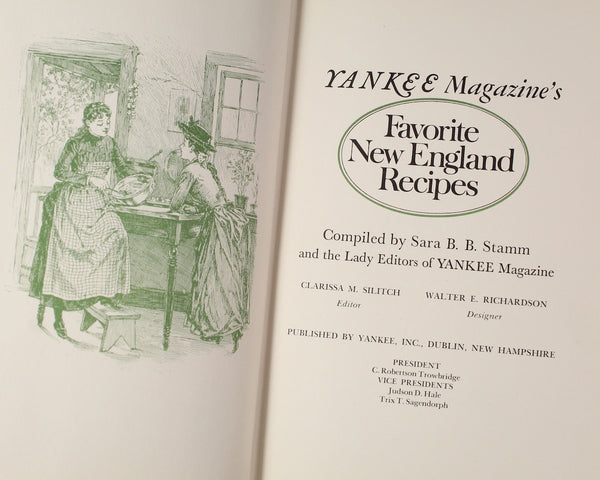 Yankee Magazine's Favorite New England Recipes | Compiled by Sara B.B. Stamm | 1974 New England Cookbook | Bixley Shop