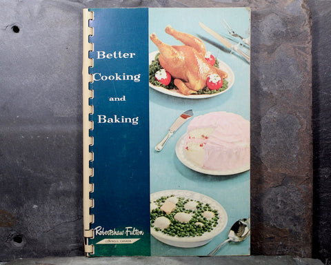 Better Cooking & Baking by Robertshaw-Fulton Controls of Canada, 1956 Vintage Promotional Cookbook