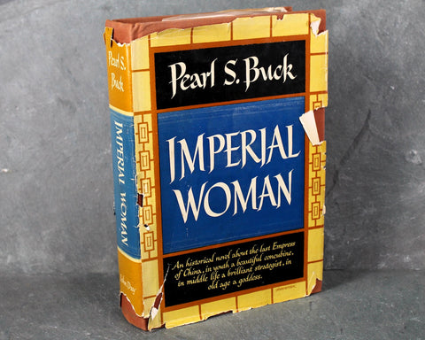 Pearl S. Buck - Imperial Woman, 1956 FIRST EDITION/Second Impression