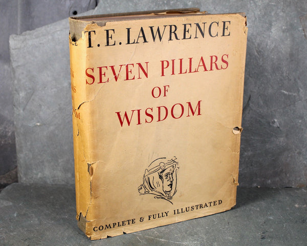 Seven Pillars of Wisdom: A Triumph by T.E. Lawrence | 1935 FIRST EDITION | First Trade Edition | Illustrated Autobiography