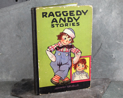 Raggedy Andy Stories by Johnny Gruelle | 1920 Introduction of Raggedy Andy | FIRST EDITION | Antique Classic Children's Picture Book