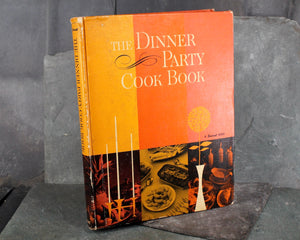 The Dinner Party Cook Book by the Sunset Magazine Editorial Staff | 1962 Vintage Cookbook | Mid-Century Party Planning Cookbook