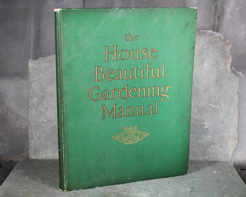 RARE GIFT for GARDENERS! 1926 House Beautiful Gardening Manual by Fletcher Steele L.A. | Atlantic Monthly Company | Antique Gardening