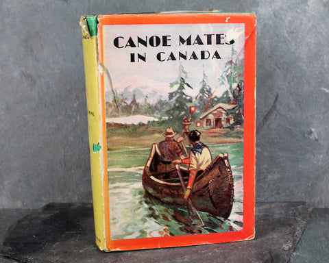 Canoe Mates in Canada by St. George Rathbone | Afloat on the Sashkatchewan | Antique Children's Novel, circa 1910