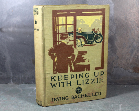Keeping Up With Lizzie | 1911 | By Irving Bacheller | Antique Children's Novel