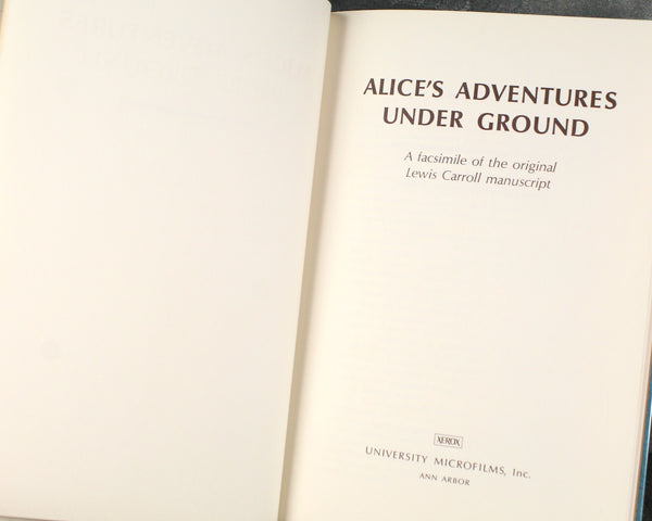 Alice's Adventures Under Ground: A Facsimile of the Original Lewis Carroll Manuscript | 1964 | Alice in Wonderland Memorabilia