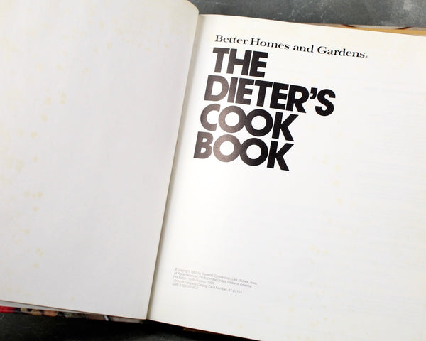 Better Homes & Gardens: The Dieter's Cookbook, 1982 Vintage Cookbook In Excellent Condition